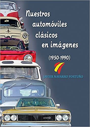 comprar libro sobre coches clásicos españoles