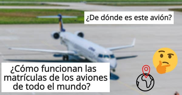 Matrícula de aeronaves y avión con explicación